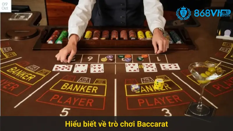 Bí Quyết Chơi Baccarat 868vip Thành Công Từ Cao Thủ Chia Sẻ 2 Hiểu biết về trò chơi Baccarat