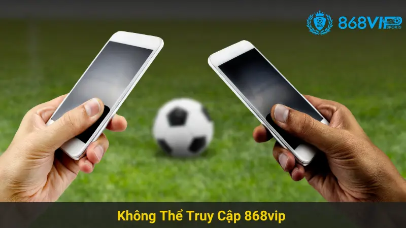 Giải Quyết Vấn Đề Không Thể Truy Cập 868vip Cho Cược Thủ 7 Giải Quyết Vấn Đề Không Thể Truy Cập 868vip Cho Cược Thủ