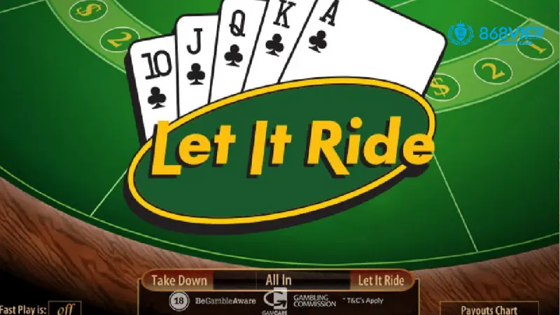 Let It Ride Tại 868vip: Bí Mật Thành Công Cho Bet Thủ 3 Chiến lược đặt cược hiệu quả trong Let It Ride