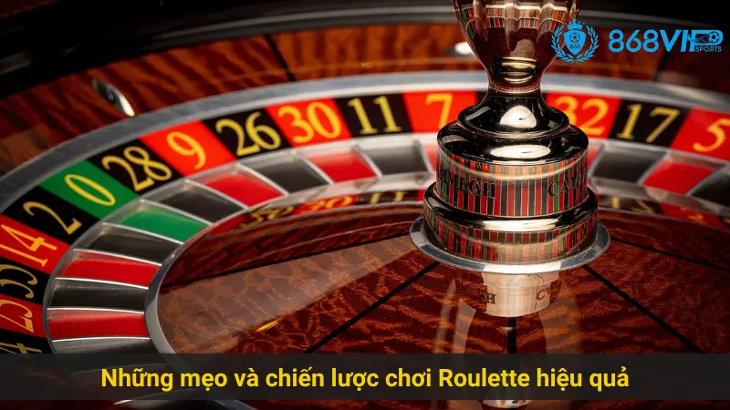 Tìm Hiểu Luật Chơi Roulette cơ bản Tân Thủ Nào Cũng Cần 3 Những mẹo và chiến lược chơi Roulette hiệu quả