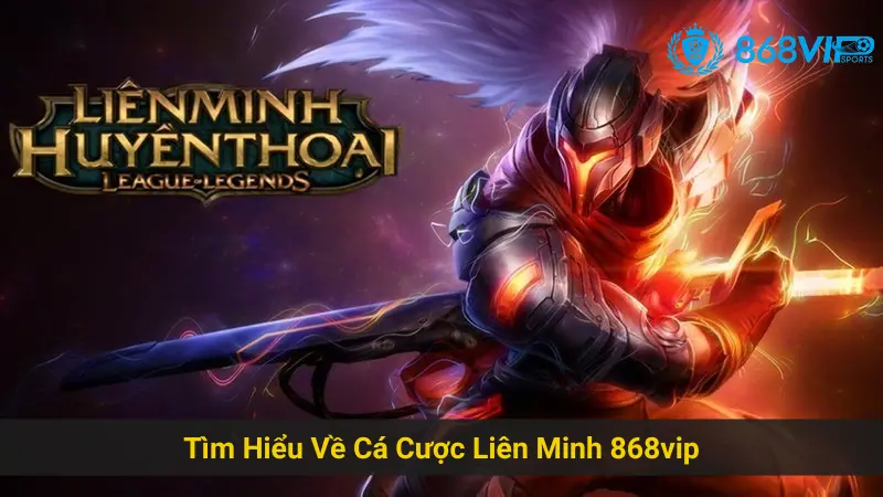 Chinh Phục Cá Cược Liên Minh 868vip Một Cách Thông Minh 2 Tìm Hiểu Về Cá Cược Liên Minh 868vip